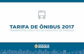 TARIFA DE ÔNIBUS 2017 - mpc.am.gov.brmpc.am.gov.br/wp-content/uploads/2017/03/  · PDF file A planilha de cálculo da tarifa de ônibus de Manaus sofreu ao ... relacionado com o