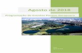 Agosto de 2018 - prefeitura.sp.gov.br · MUSEU DE ARTE CONTEMPORÂNEA ( NOVA SEDE ... 22 O Parque Ibirapuera possui 10 portões de acesso com horários ... Comemorando o nascimento