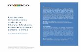 Leituras brasileiras sobre a Palavras-chave - Dialnet · Leituras brasileiras sobre a Nova Ordem Internacional (1989-1991) Andrea Ribeiro. 1: 1Mestre PPHPBC/CPDOC/FGV, doutoranda