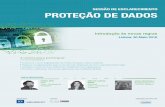 SESSÃO DE ESCLARECIMENTO PROTEÇÃO DE DADOS · PROTEÇÃO DE DADOS Introdução às novas regras Lisboa, 30 Maio 2016 DANIEL REIS Sócio PLMJ – Sociedade de ... ainda um curso