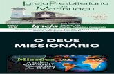 O DEUS MISSIONÁRIO - Igreja Presbiteriana de Manhuaçu 912.pdf · 2016-08-05 · “Porque Deus amou o mundo de tal maneira que deu seu Filho unigênito, para que todo o que nele
