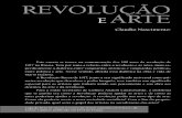 REVOLUÇÃO E ARTE · 2017-10-26 · Este ensaio se insere na comemoração dos 100 anos da revolução de ... 7. a nova sensibilidade tem como matriz ‘os povos primitivos ... Raul