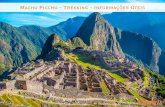 Machu Picchu - Trekking - Informações Úteis · presença dos inimigos espanhóis e rodeada por profundos cânions e impressionantes montanhas chamadas pelos incas de ... dólar