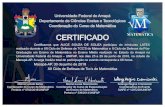 CERTIFICADO - unifap.br · CERTIFICADO Certificamos que ALICE SOUZA DE SOUZA participou do minicurso LATEX ... UNIFAP, nos dias 25 a 29 de junho de 2018, na cidade de Macapá-AP.