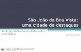 São João da Boa Vista: uma cidade de destaques · Estado de São Paulo, Brasil e Microrregião de que faz parte. ... Menor % de pobres, muito abaixo da média da região (4,69)