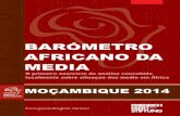 B A ró ME A BAróMEtrO AfrIcAnO dA MEdIA · de descrição e medição dos ambientes nacionais da media no continente Africano. Ao contrário de outras sondagens da imprensa ou índices