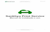 Sankhya Print Service - Central de downloads Sankhya-Wdownloads.sankhya.com.br/docs/SankhyaPrintService_2_0_0.pdf · Sankhya Print Service Manual de instalação e uso Versão 2.0.0