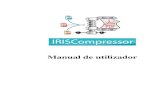 Manual de utilizador - irislink.com · IRISCompressorTM – Manual de utilizador 1 INTRODUÇÃO ... produto, descontos em novos produtos, etc. Para registar: Preencha o formulário