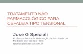 Jose G Speciali - · PDF file Terapia Cognitivo-comportamental ... Cognitivo-comportamental Biofeedback-EMG Biofeedback + Relaxamento Relaxamento Controle . ... Perguntados se em alguma