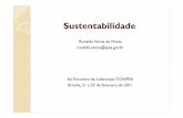 Ronaldo Seroa da Motta ronaldo.seroa@ipea.gov.br 6o ... · suportaria o crescimento populacional devido à pressão gerada sobre os recursos ... Questões ambientais não são relevantes