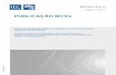 IECEx 03-2 Cover - Portugues · IECEx 03-2 Edição 1.1 2017-12 ... Parte 2: Seleção de equipamentos Ex e projeto de instalações Ex ... • Terminais de distribuição e tubovias