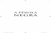 A PÉROLA NEGRA - feblivraria.com.br · oferece um resumo do Brasil abolicionista, citando impor-tantes fi guras do movimento que culminou com o episódio de 13 de maio de 1888. ...