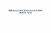 Manual Direct100 API V2 · 3 Formatos Formatos suportados ... Indica o periodo de validade do token a criar em minutos. O valor ... Listagem dos números cujo relatório de entrega