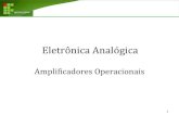 Eletrônica Analógica - joinville.ifsc.edu.brmatsumi/geral/Eletronica_material/... · • Característica de transferência de Tensão do Amplificador operacional Características