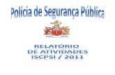 Relatório de Atividades ISCPSI 2011 · Lisboa e Instituto Superior de Ciências Policiais e Segurança ... referentes ao ano de 2011. 0 500 1000 1500 2000 ... 1º trimestre 2º trimestre