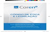 CÓDIGO DE ÉTICA E LEGISLAÇÃOrj.corens.portalcofen.gov.br/wp-content/uploads/2017/08/OH-067-16... · 1 Conselho Regional de Enfermagem do Rio de Janeiro RJ CÓDIGO DE ÉTICA E