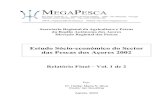 MEGAPESCA - azores.gov.pt · Tabela 19; Caracterização das Variantes de Frota definidas para aplicação de modelos de custos.....25 Tabela 20; Estrutura de Custos e Receitas por