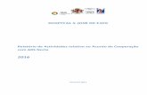 HOSPITAL S. JOSÉ DE FAFE - sns.gov.pt · Relatório de Actividades relativo ao Acordo de Cooperação com ARS Norte 2016 Fevereiro 2017 . Relatório Económico-Financeiro 2016 2