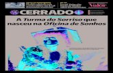 CERRADO - wildermorais.com.brwildermorais.com.br/wp-content/uploads/2016/08/Cerrado-13-de... · A Turma do Sorriso que ... Esse trecho da música “Bete balanço”, de Cazuza, tem