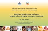 Qualidade dos alimentos orgânicos: características, evolução e … · AVALIAÇÃO DO EFEITO DA SUPLEMENTAÇÃO DE CARNE X LEITE NA MERENDA DE CRIANÇAS Suplementação de carne