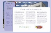 CETC newsletter · Entre os dias 18 e 20 de Outubro, disputa-se, nas instalações do ET , o torneio internacional de veteranos. Trata-se de mais uma ... campo para o primeiro jogo