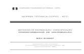 NORMA TÉCNICA COPEL - NTC · ABNT-NBR-5356/07 - Parte 1 a 5 - Transformadores de potência ABNT-NBR-7034/08 - Materiais isolantes elétricos – classificação térmica ABNT-NBR-5370/90