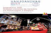 Coordenação: Fotografia: Sanjoaninas 1 festejam encantos da … · cas e do folclore. Para já, e no âmbito das festas do São João angrense, a edil des-taca, o “excelente car-taz
