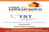 Português Profª Maria Tereza · 2017-09-04 · INTERPRETAÇÃO DE TEXTO ... contempla o intercâmbio de materiais educacionais e de pesquisa e o incentivo ... institutos de pesquisa