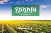 Boletim Técnico Yoorin Fertilizantes - 1ª Edição 1 · 2.3 | Linha N-Yoorin ... Adubo granulado com liberação imediata ... onde a NC é expressa em t ha-1 e deve elevar a saturação