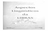 VARIAÇÕES LINGÜÍSTICAS - cultura-sorda.org · 3.2 ESTRUTURA SINTÁTICA A LIBRAS não pode ser estudada tendo como base a Língua Portuguesa, porque ela tem gramática diferenciada,