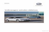 Volkswagen veículos elétricos · Sistema elétrico / funcional Ar condicionado Climatronic S S Espelhos retrovisores exteriores ajustáveis eletricamente e aquecidos S S Vidros