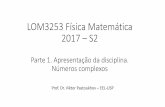 LOM3253 Física Matemática 2017 S2 - sistemas.eel.usp.brsistemas.eel.usp.br/docentes/arquivos/7797767/LOM3253/L0M3253-p1... · Aulas expositivas teóricas, aulas de exercícios.
