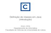 Deﬁnição de classes em Java (introdução) - tl.di.fc ...tl.di.fc.ul.pt/s/pco_ppo_t4.pdf · Resumo Introdução à implementação de classes Java declaração de campos de instância
