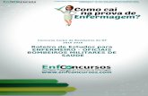 Roteiro de Estudos para ENFERMEIRO - OFICIAIS BOMBEIROS ... · Políticas públicas do SUS para gestão de recursos físicos, financeiros, materiais e ... Fundamentos de Enfermagem