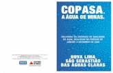 COPASA - 200.216.236.44200.216.236.44/fotos/Folders2007/Nova Lima_Sao Sebastiao das Aguas... · Informações complementares:Escritório Local da COPASA: Praça do Rosário, nº 50