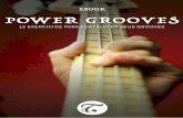 Power Grooves - new.tmbx.com.br · em outras áreas, como improvisação e execução de músicas. Coloquei os exercícios numa velocidade média, porém, você pode praticar mais