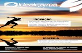 INOVAÇÃO - idealfarma.com.br · Março 2016 Idealfarma Rua R9, Quadra 13C - Módulos 7 e 8 - GO CEP 75113-600 ... como a prática de atividades fí-sicas, alimentação balanceada,