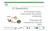 Ciclo de seminários A política ambiental no sistema fiscal ... · Receita de imposto Ambiental em Portugal (2002) 28% ... realização de objectivos ... • Favorecem o emprego