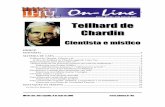 Ano 5 - N” 140 Œ 9 de maio de 2005 Teilhard de Chardin · Cientista e místico INDICE EDITORIAL ... “Entre o infinitamente pequeno e o infinitamente grande” .....12 Entrevista