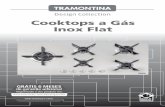 Cooktops a Gás Inox Flat · segundos, para permitir que o queimador aqueça o sensor de segurança. ... Recomenda-se o uso de um pano macio com água e detergente ou sabão neutro.
