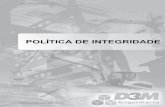 POLÍTICA DE INTEGRIDADE - d3mengenharia.com.brd3mengenharia.com.br/wp-content/uploads/2018/09/Politica_Intergri... · todos os negócios com os mais altos padrões de honestidade