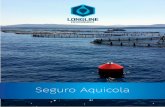 Seguro Aquicola - longline.co.uk · principais factores comerciais e operacionais da aquacultura para ser bem sucedido. Oferecemos uma plataforma para os intervenientes do seguro