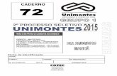 72 - COTEC - Comissão Técnica de Concursoscotec.fadenor.com.br/provas/VESTIBULAR/2_2015/G1/72.pdf · LETRAS / PORTUGUÊS (ESPINOSA) - NOTURNO PEDAGOGIA (JANUÁRIA) - NOTURNO ...