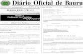Diário Oficial de Bauru - Prefeitura Municipal de Bauru · 1.066 IMPLANTAÇÃO DE MICROS TERMINAIS ABERTOS JUSTIFICATIVA Devido a necessidades de recursos para ações de manutenção