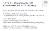 F-315 B - Mecânica Geral I 1º semestre de 2017 (diurno)mtamash/f315_mecgeral_i/aula28.pdf · Slides do prof. Antonio Vidiella Barranco: ... Uma conta de massa m é livre para deslizar