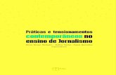 Práticas e tensionamentos contemporâneos no · category/livros/>. ISBN 978-85-93078-34-7 1. Jornalismo – Ensino. 2. Diretrizes Curriculares Nacionais. I. Pinheiro, Elton Bruno,