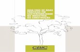 Guia CBIC de Boas Práticas em Sustentabilidade na Indústria da … · 2017-11-11 · público que tem buscado oferecer à sociedade brasileira alternativas para o crescimento caótico