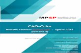 CAO-Crim - mpsp.mp.br · 2018 (semana 4) 2 Sumário ESTUDOS DO CAOCRIM ... acordo com as circunstâncias do caso concreto, a necessidade de ser mantida a prisão do autuado.