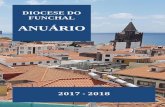 ANUÁRIO - diocesedofunchal.com¡rio... · Anuário 2018 Diocese do Funchal Nº 3 D I O C E S E D O F U N C H A L Sufragânea de Lisboa Breve Nota Histórica A Diocese do Funchal