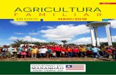 Ano I, n° 1 AGRICULTURA - saf.ma.gov.br · teresse comum que visem promover o bem viver dos povos e comunidades tradicionais, em especial a regularização fundiária coletiva dos